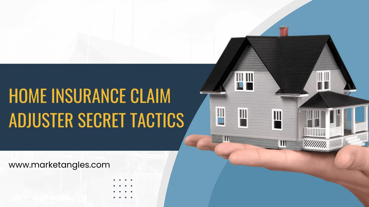 Home Insurance Claim Adjuster Secret Tactics