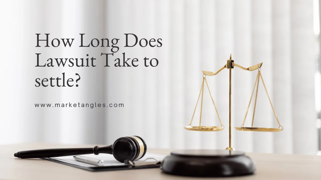 How Long Does Lawsuit Take to settle