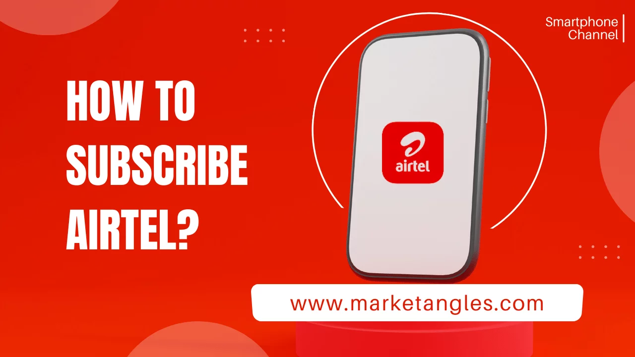 How to Subscribe Airtel