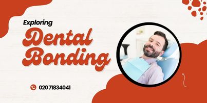 Exploring Dental Bonding in London and Its Process